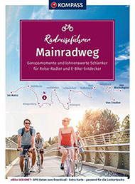 KOMPASS Radreiseführer Mainradweg: von den Quellen bis Mainz